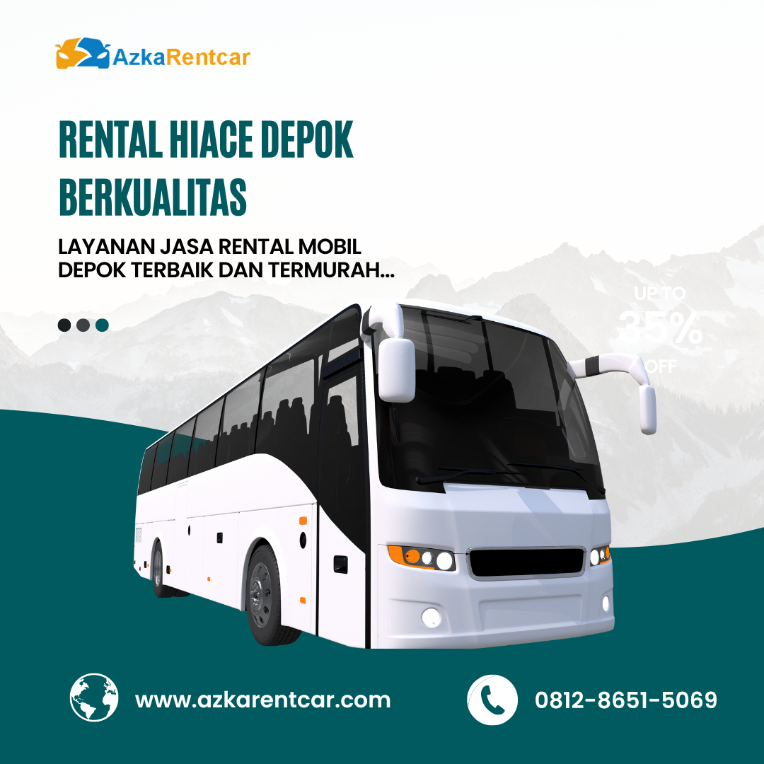 Rental Hiace Depok Berkualitas