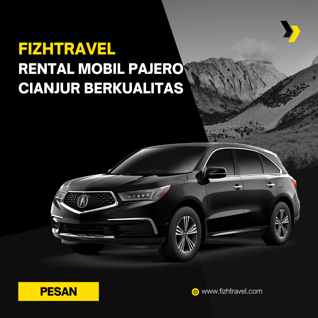 Rental Mobil Pajero Cianjur Berkualitas